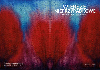 „Wiersze nieprzypadkowe” 